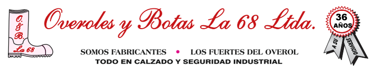 Overoles y Botas La 68 Ltda